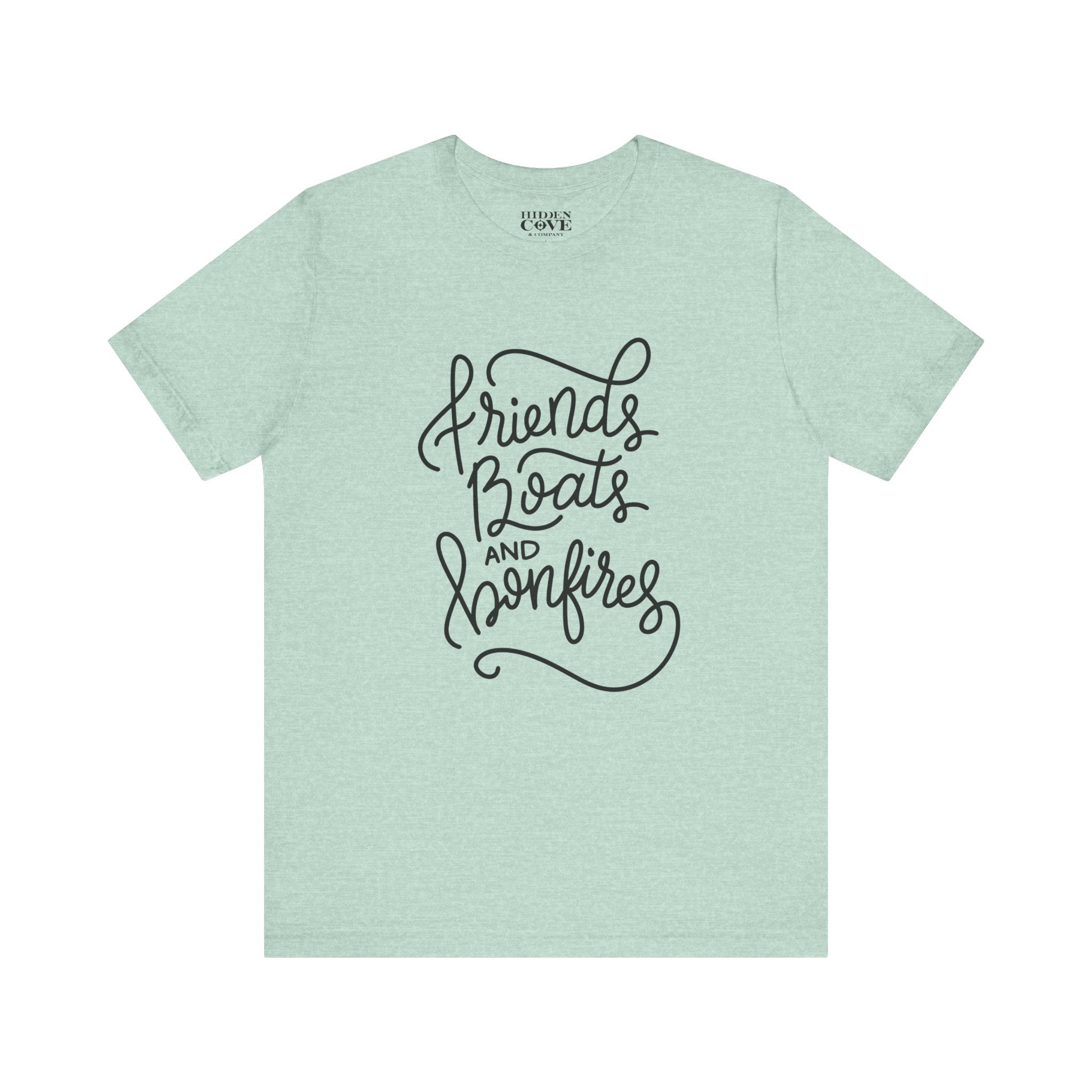 Friends Boats and Bonfires T-Shirt, Hand Lettered Design, Bella Canvas T-Shirt