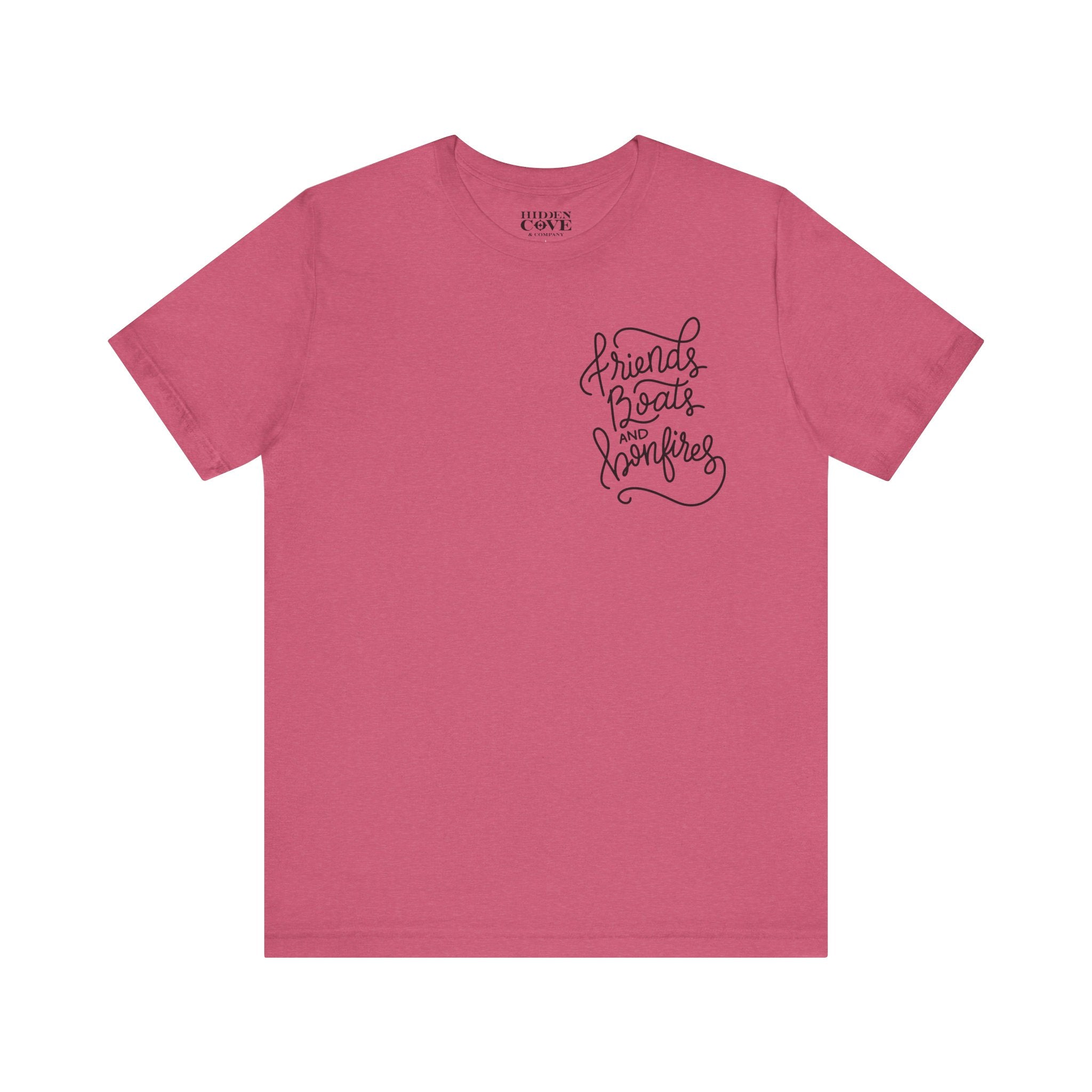 Friends Boats and Bonfires T-Shirt, Hand Lettered Left Chest Design, Bella Canvas T-Shirt