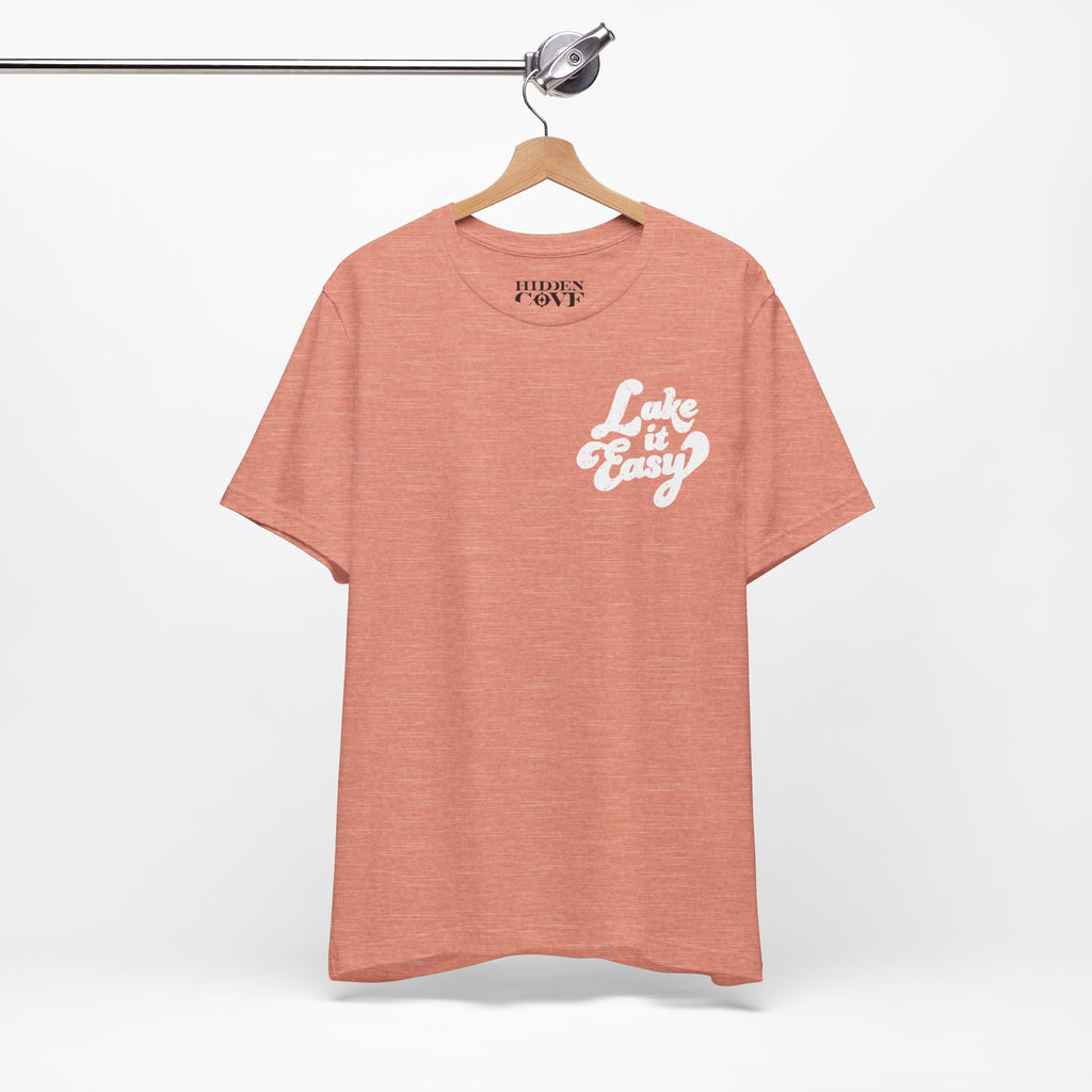 Lake It Easy Tee, Hand-lettered Left Chest Design, Bella Canvas T-Shirt