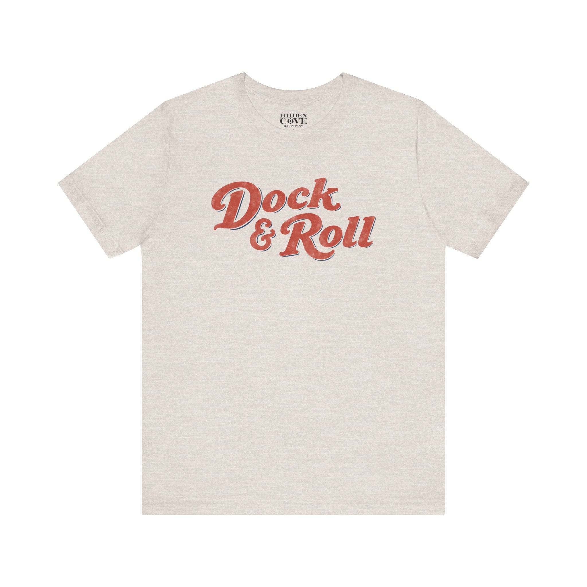 Dock & Roll T-Shirt, Hand-Lettered Design Bella Canvas T-Shirt