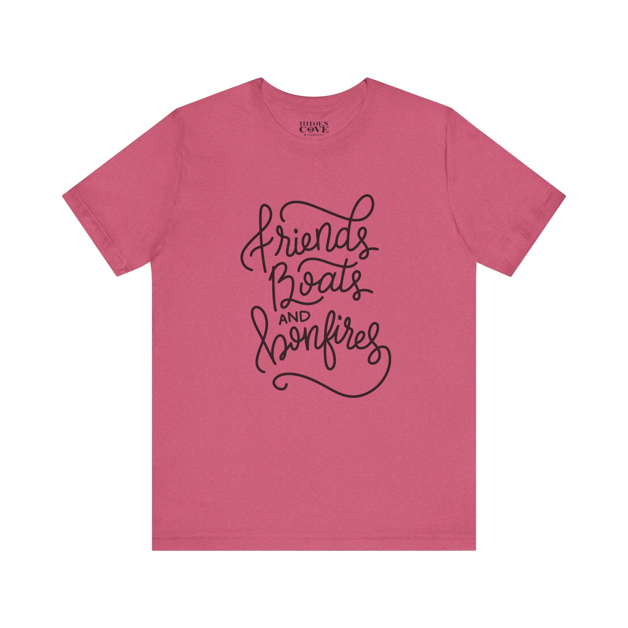 Friends Boats and Bonfires T-Shirt, Hand Lettered Design, Bella Canvas T-Shirt