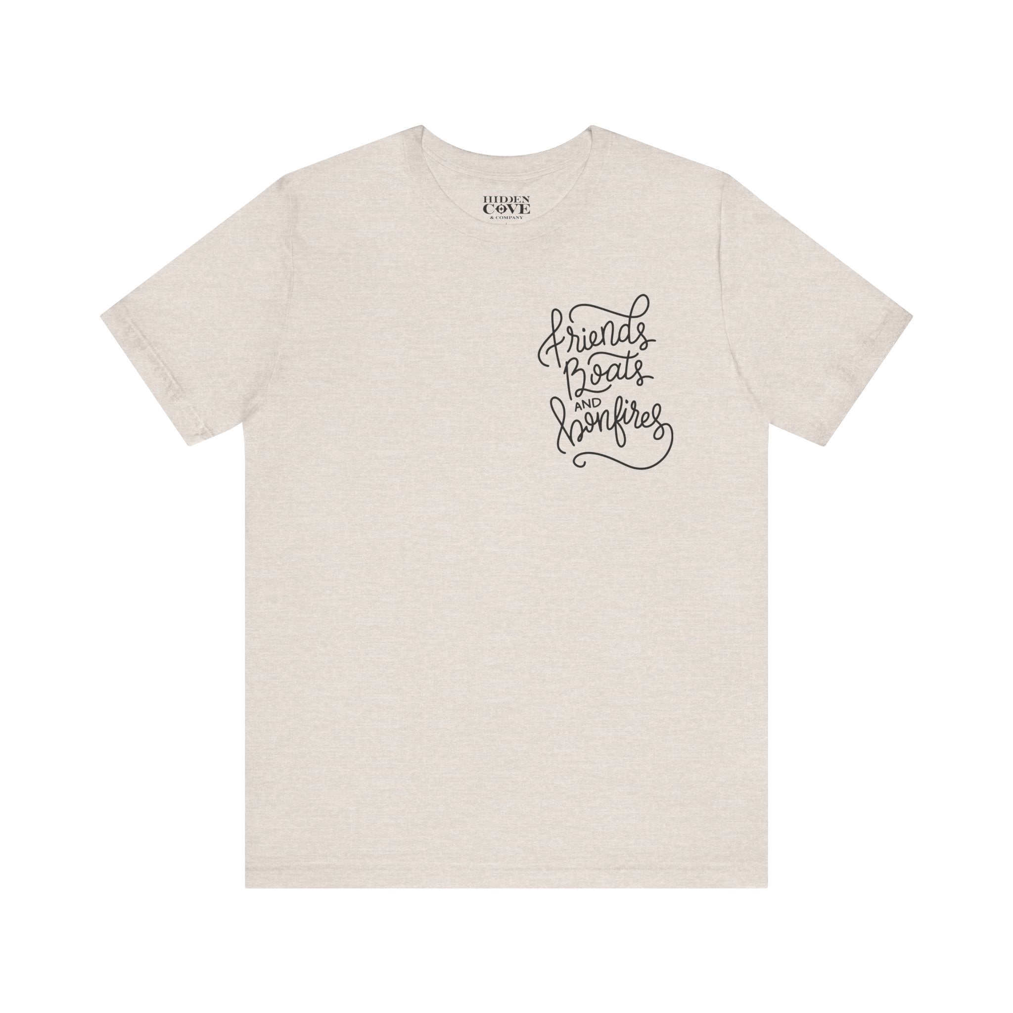 Friends Boats and Bonfires T-Shirt, Hand Lettered Left Chest Design, Bella Canvas T-Shirt