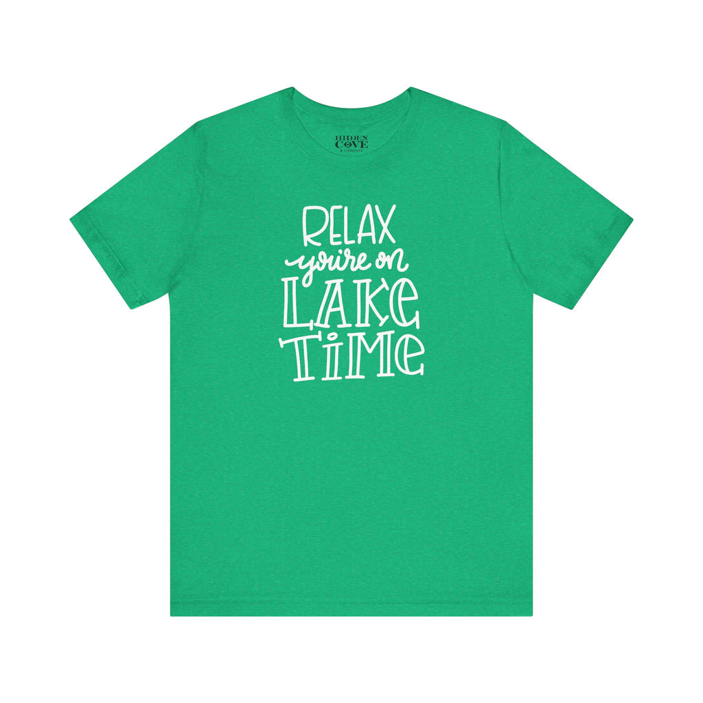 Relax You're On Lake Time Tee, Handlettered Design T-Shirt, Lake Adventure Shirt, Lake Day Gift, Summer Vacation Apparel