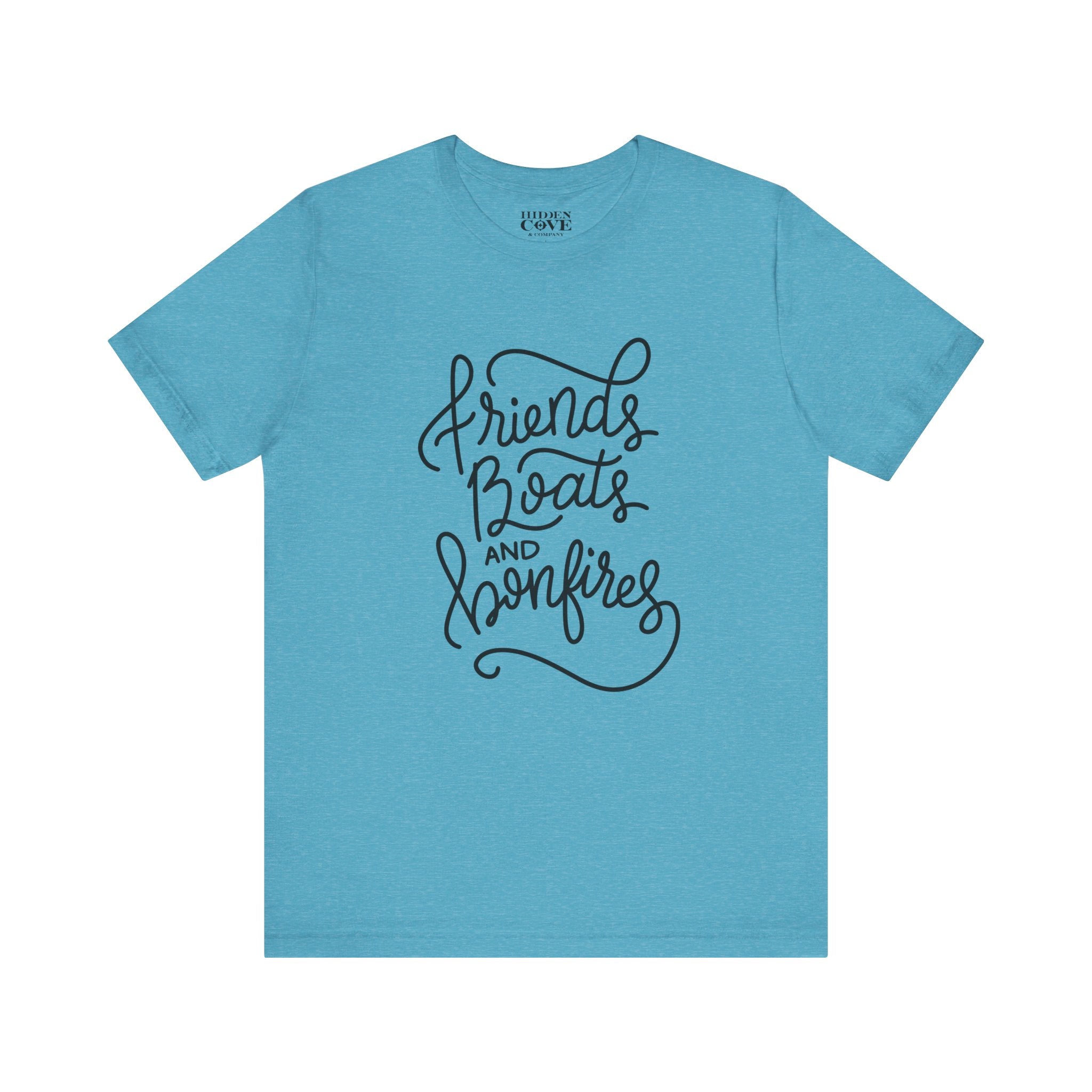 Friends Boats and Bonfires T-Shirt, Hand Lettered Design, Bella Canvas T-Shirt