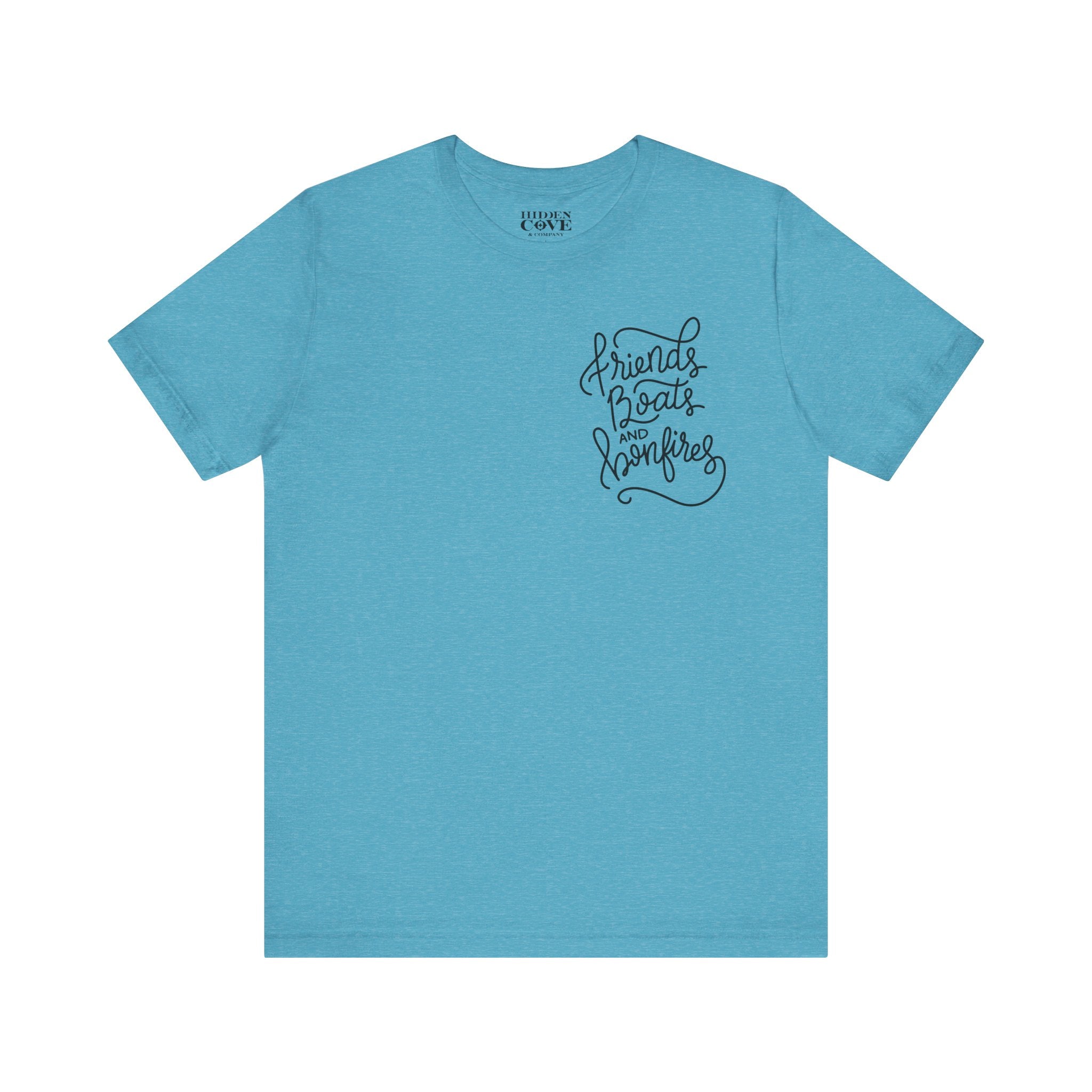 Friends Boats and Bonfires T-Shirt, Hand Lettered Left Chest Design, Bella Canvas T-Shirt
