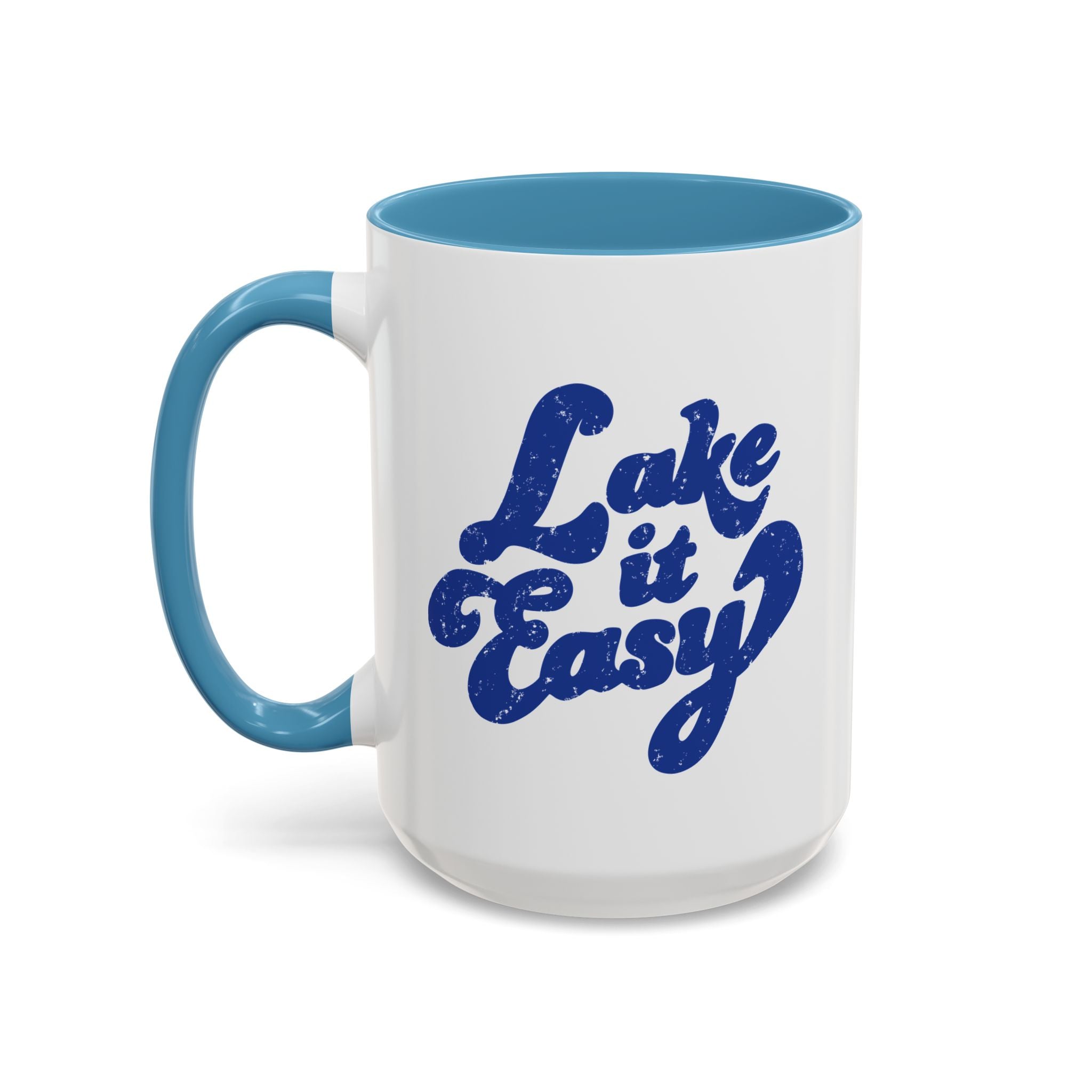 Lake It Easy Coffee Mug