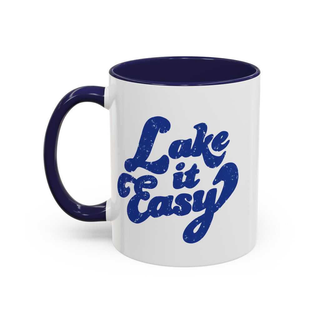 Lake It Easy Coffee Mug