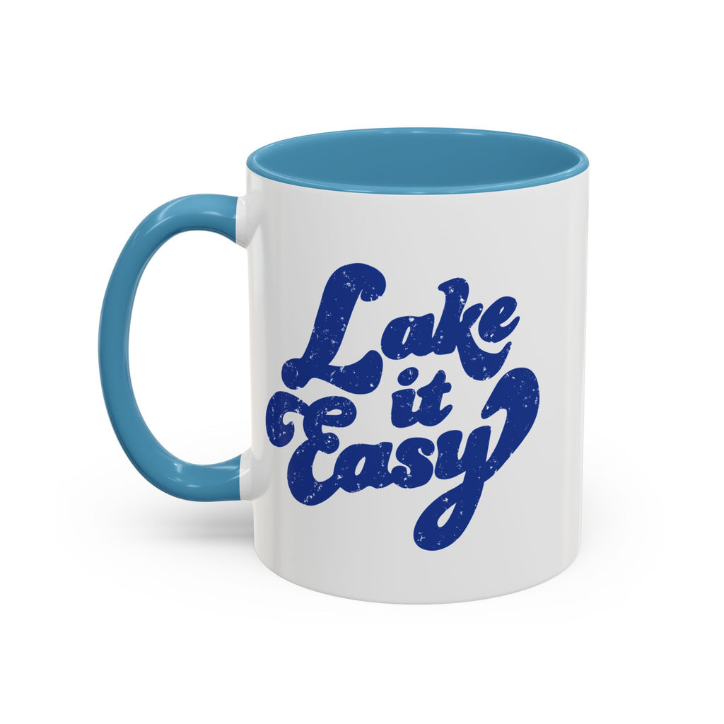 Lake It Easy Coffee Mug