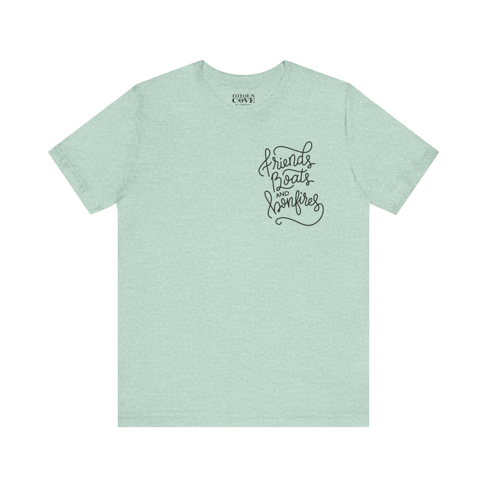 Friends Boats and Bonfires T-Shirt, Hand Lettered Left Chest Design, Bella Canvas T-Shirt