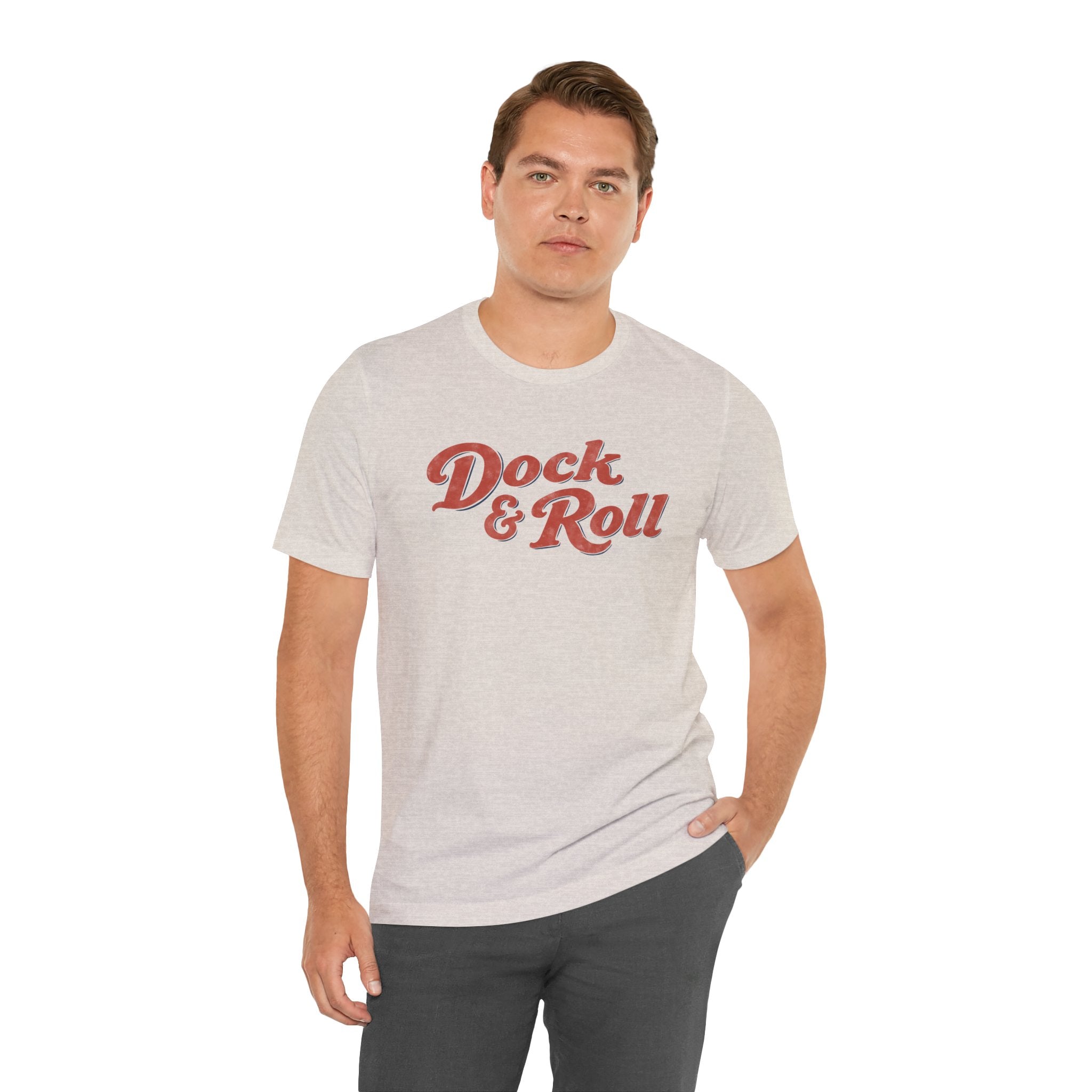 Dock & Roll T-Shirt, Hand-Lettered Design Bella Canvas T-Shirt