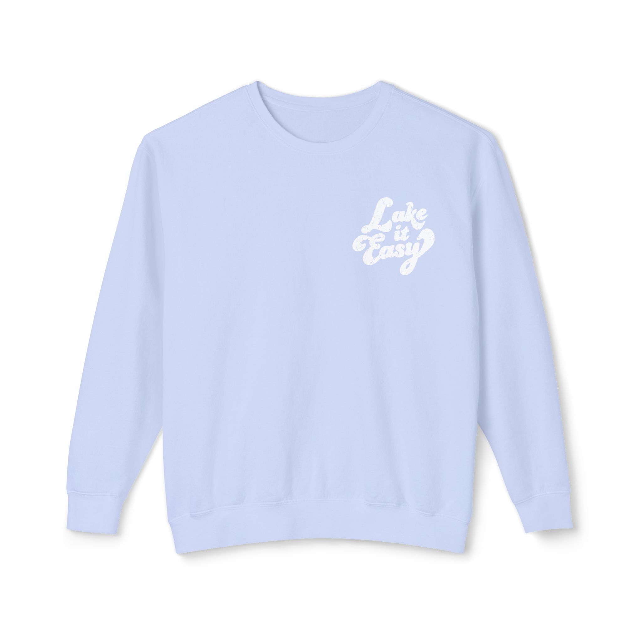 Lake It Easy Sweatshirt, Hand Drawn Design, Unisex Comfort Colors Sweatshirt