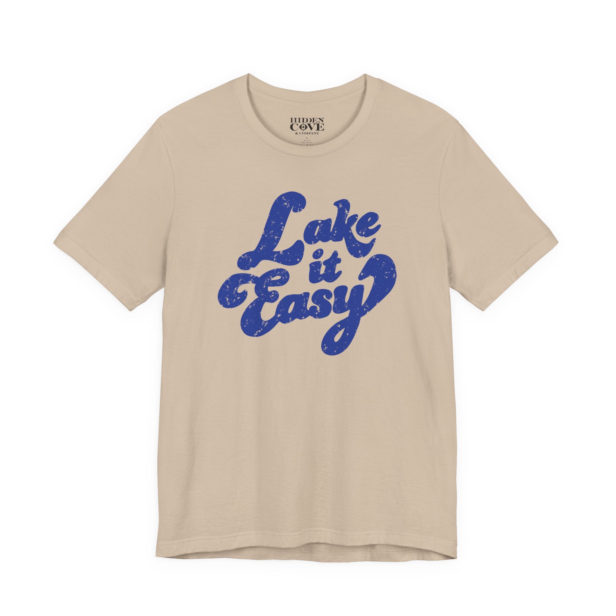 Lake It Easy T-Shirt, Hand Drawn Design, Bella Canvas T-Shirt
