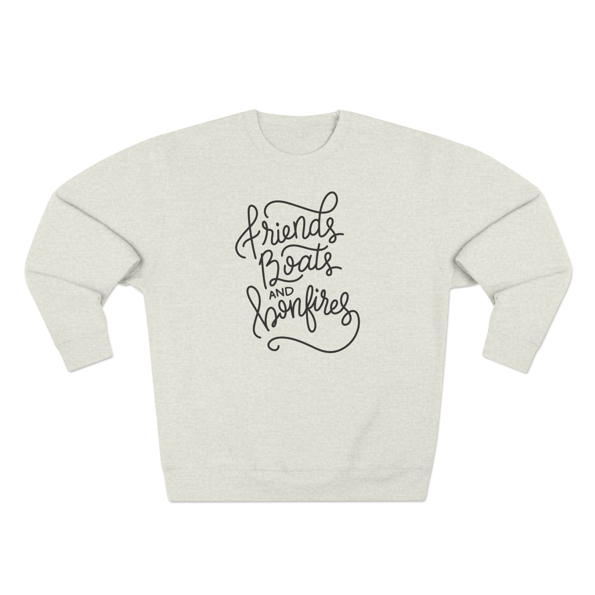 Friends, Boats, and Bonfires Crewneck Sweatshirt