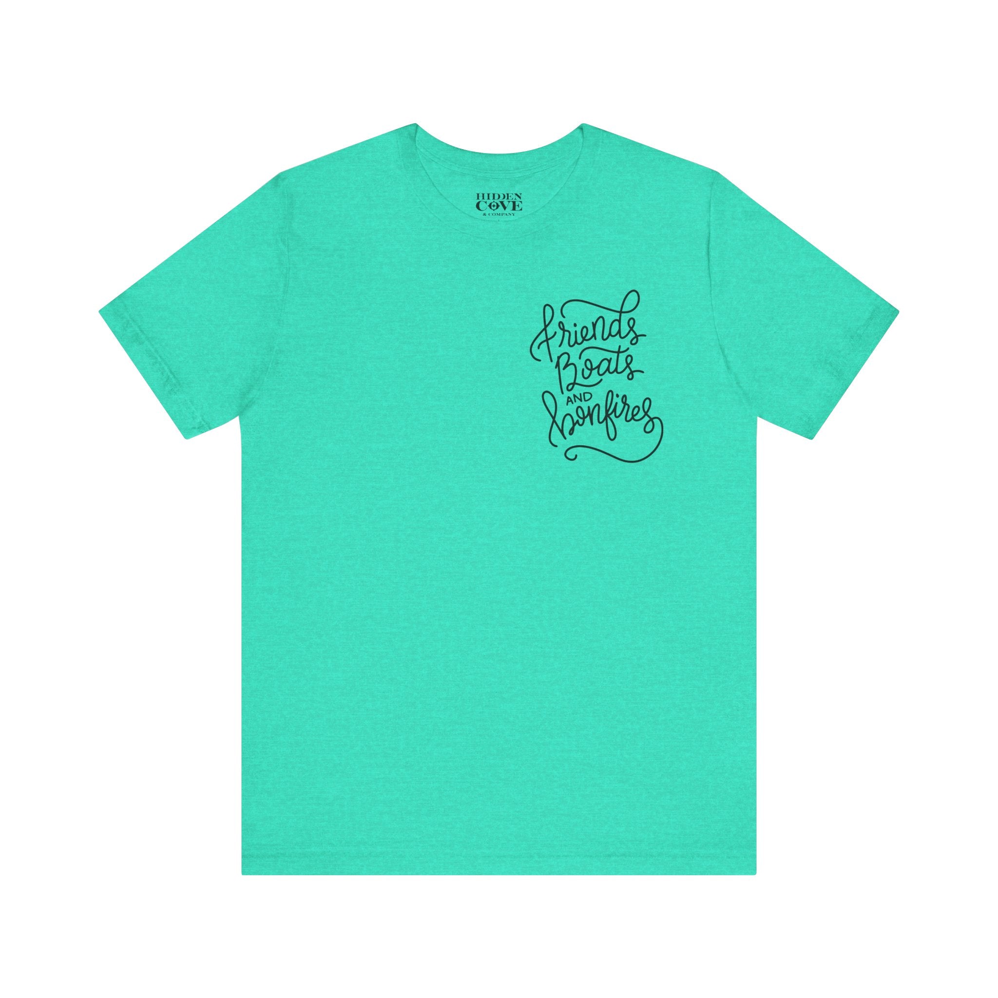 Friends Boats and Bonfires T-Shirt, Hand Lettered Left Chest Design, Bella Canvas T-Shirt