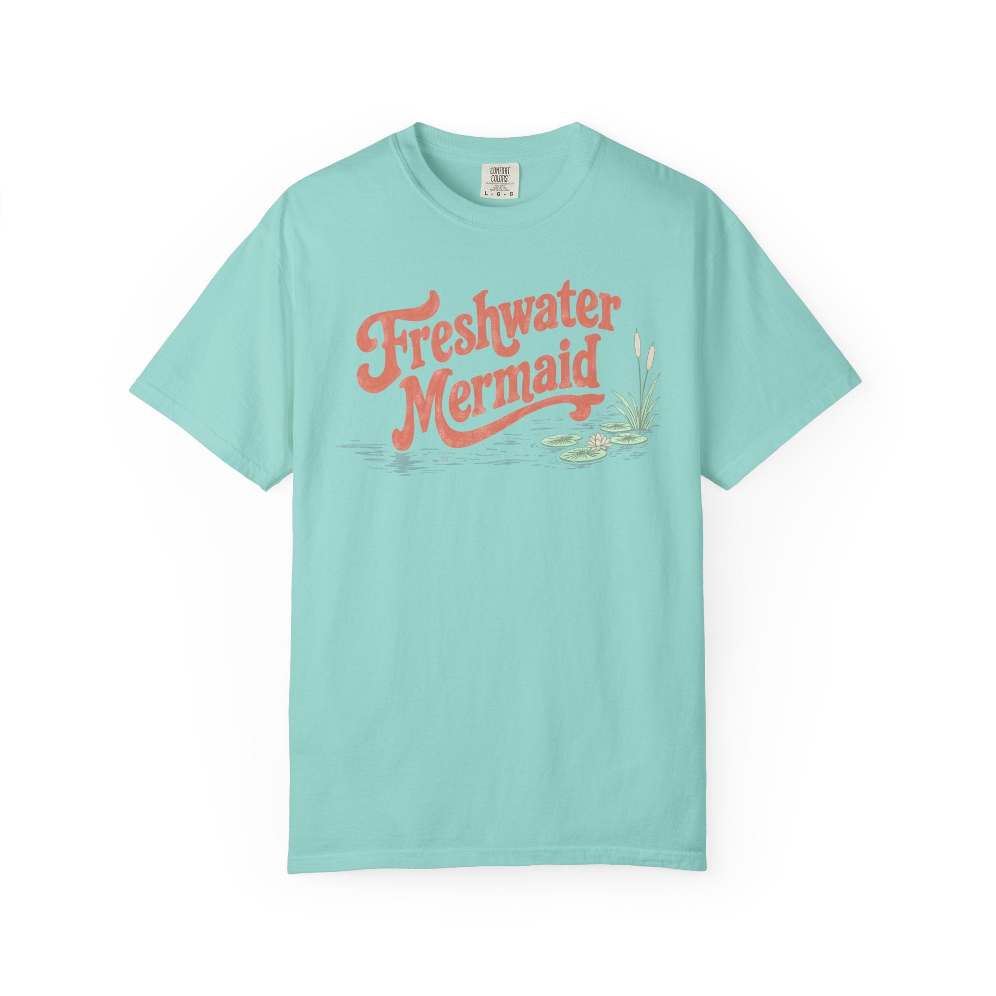 Freshwater Mermaid Hand-Lettered T-Shirt - Comfort Colors