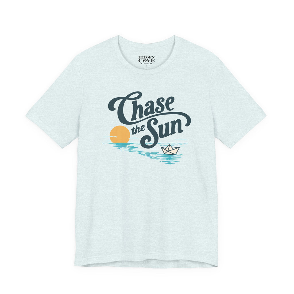 Chase The Sun T-Shirt, Hand-Lettered Design Bella Canvas T-Shirt